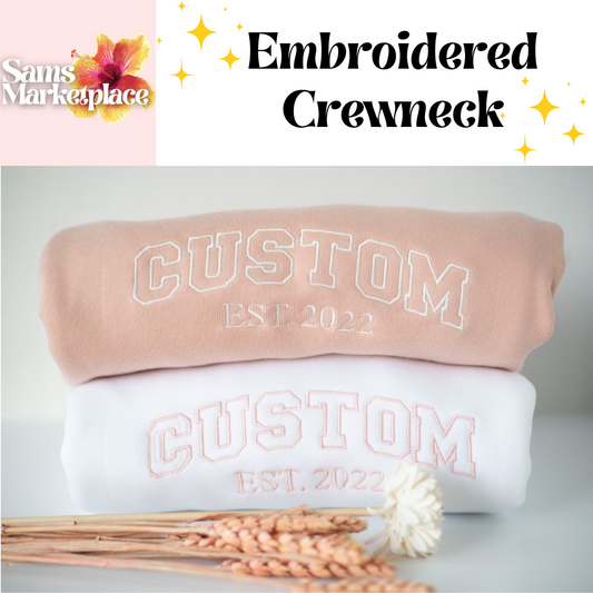 Custom Embroidered Crewneck